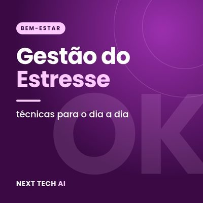 Gestão do Estresse no Dia a Dia